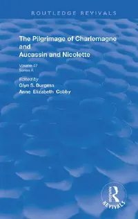 Buy The Pilgrimage of Charlemagne and Aucassin and Nicolette (English, Burgess Glyn S. | Anne Elizabeth Cobby) — BookShops.in