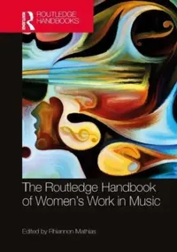 Buy The Routledge Handbook of Women's Work in Music (English, Mathias Rhiannon) — BookShops.in