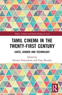 Buy Tamil Cinema in the Twenty-First Century (English, Velayutham Selvaraj | Vijay Devadas) — BookShops.in