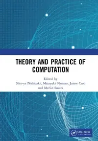 Buy Theory and Practice of Computation (English, Nishizaki Shin-ya | Masayuki Numao | Jaime Caro) — BookShops.in