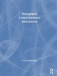 Buy Photography (English, Wells Liz) — BookShops.in