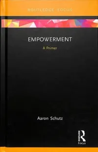 Buy Empowerment (English, Schutz Aaron) — BookShops.in