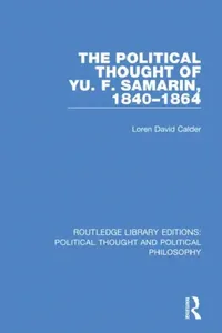 Buy The Political Thought of Yu. F. Samarin, 1840-1864 (English, Calder Loren David) — BookShops.in