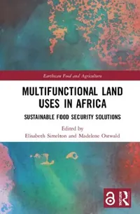 Buy Multifunctional Land Uses in Africa (English, Simelton Elisabeth | Madelene Ostwald) — BookShops.in
