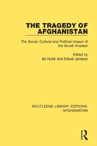 Buy The Tragedy of Afghanistan (English, Huldt Bo | Erland Jansson) — BookShops.in