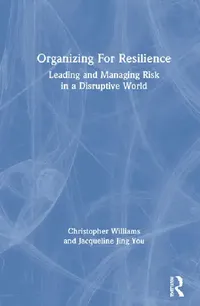 Buy Organizing for Resilience (English, Williams Christopher | Jacqueline Jing You) — BookShops.in