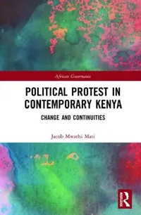Buy Political Protest in Contemporary Kenya (English, Mati Jacob Mwathi) — BookShops.in