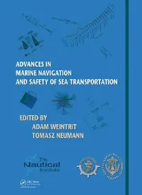 Buy Advances in Marine Navigation and Safety of Sea Transportation (English, Weintrit Adam | Tomasz Neumann) — BookShops.in