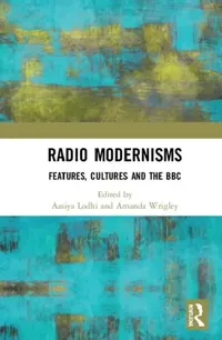 Buy Radio Modernisms (English, Lodhi Aasiya | Amanda Wrigley) — BookShops.in
