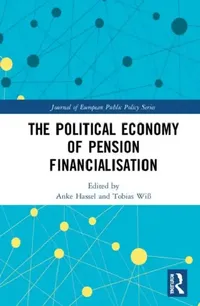 Buy The Political Economy of Pension Financialisation (English, Hassel Anke | Tobias Wiß) — BookShops.in