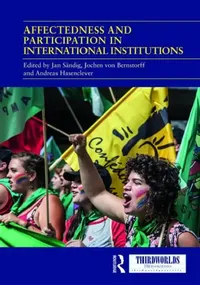 Buy Affectedness and Participation in International Institutions (English, Sändig Jan | Jochen Von Bernstorff | Andreas Hasenclever) — BookShops.in