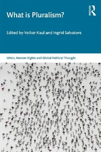 Buy What Is Pluralism? (English, Kaul Volker | Ingrid Salvatore) — BookShops.in