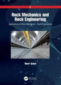Buy Rock Mechanics and Rock Engineering (English, Aydan Ömer) — BookShops.in
