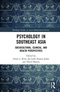 Buy Psychology in Southeast Asia (English, Rich Grant | Jas Laile Jaafar | David Barron) — BookShops.in