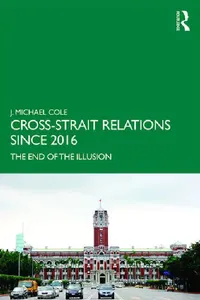 Buy Cross-Strait Relations Since 2016 (English, Cole J. Michael) — BookShops.in