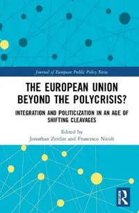 Buy The European Union Beyond the Polycrisis? (English, Zeitlin Jonathan | Francesco Nicoli) — BookShops.in
