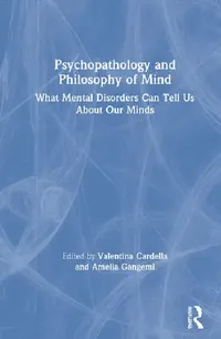 Buy Psychopathology and Philosophy of Mind (English, Cardella Valentina | Amelia Gangemi) — BookShops.in