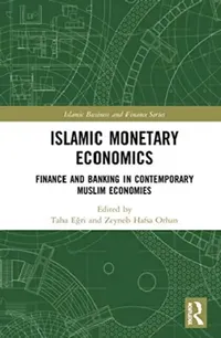 Buy Islamic Monetary Economics (English, Egri Taha | Zeyneb Hafsa Orhan) — BookShops.in