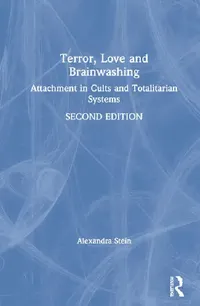 Buy Terror, Love and Brainwashing (English, Stein Alexandra) — BookShops.in