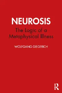 Buy Neurosis (English, Giegerich Wolfgang) — BookShops.in
