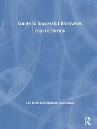 Buy Guide to Successful Brickwork (English, Brick Development Associa) — BookShops.in