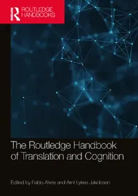 Buy The Routledge Handbook of Translation and Cognition (English, Fabio Alves | Arnt Jakobsen) — BookShops.in