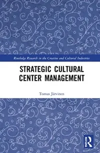 Buy Strategic Cultural Center Management (English, Jarvinen Tomas) — BookShops.in