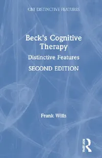 Buy Beck's Cognitive Therapy (English, Wills Frank) — BookShops.in