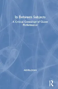 Buy In Between Subjects (English, Jones Amelia) — BookShops.in