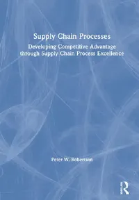 Buy Supply Chain Processes (English, Robertson Peter W.) — BookShops.in