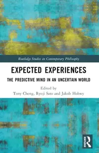 Buy Expected Experiences (English, Tony Cheng | Ryoji Sato | Jakob Hohwy) — BookShops.in