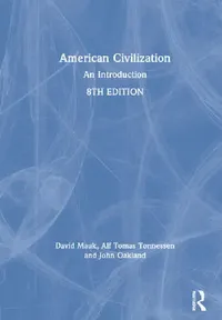 Buy American Civilization (English, Mauk David | Alf Tomas Tønnessen | John Oakland) — BookShops.in