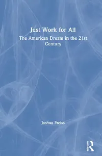Buy Just Work for All (English, Preiss Joshua) — BookShops.in