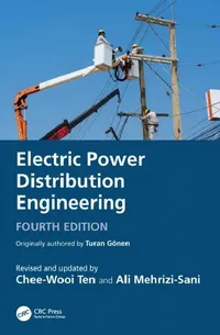 Buy Electric Power Distribution Engineering (English, Turan Gönen | Chee-Wooi Ten | Ali Mehrizi-Sani) — BookShops.in