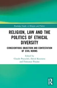 Buy Religion, Law and the Politics of Ethical Diversity (English, Proeschel Claude | David Koussens | Francesco Piraino) — BookShops.in