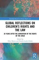 Global Reflections on Children's Rights and the Law | by Marrus Ellen | Pamela Laufer-Ukeles | ‎ Routledge | ‎ English | ‎ 1st Edition view 2
