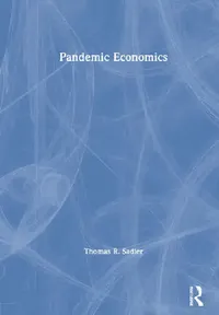 Buy Pandemic Economics (English, Sadler Thomas R.) — BookShops.in