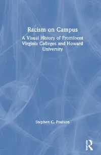 Buy Racism on Campus (English, Poulson Stephen C.) — BookShops.in