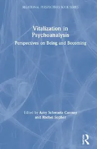 Buy Vitalization in Psychoanalysis (English, Cooney Amy Schwartz | Rachel Sopher) — BookShops.in