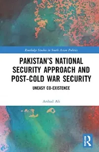 Buy Pakistan's National Security Approach and Post-Cold War Security (English, Ali Arshad) — BookShops.in
