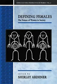 Buy Defining Females (English, Ardener Shirley) — BookShops.in