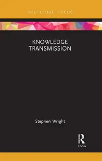 Buy Knowledge Transmission (English, Stephen Wright) — BookShops.in