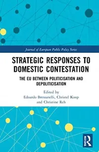 Buy Strategic Responses to Domestic Contestation (English, Bressanelli Edoardo | Christel Koop | Christine Reh) — BookShops.in