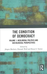 Buy The Condition of Democracy (English, Mackert Jürgen | Hannah Wolf | Bryan S. Turner) — BookShops.in
