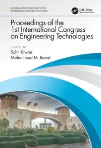 Buy Proceedings of the 1st International Congress on Engineering Technologies (English, Kiwan Suhil | Mohammad Banat) — BookShops.in