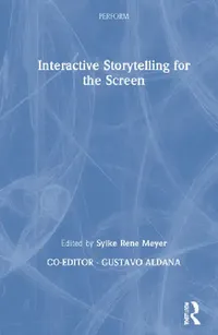 Buy Interactive Storytelling for the Screen (English, Sylke Rene Meyer) — BookShops.in