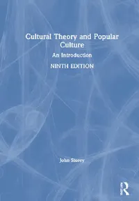 Buy Cultural Theory and Popular Culture (English, John Storey) — BookShops.in