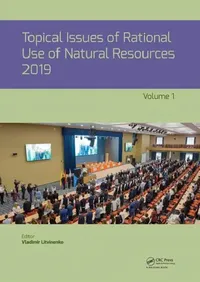 Buy Topical Issues of Rational Use of Natural Resources 2019, (English, Litvinenko Vladimir) — BookShops.in