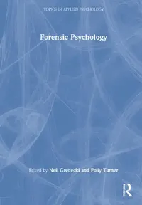 Buy Forensic Psychology (English, Gredecki Neil | Polly Turner) — BookShops.in
