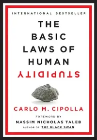 Buy The Basic Laws of Human Stupidity (English, Carlo M. Cipolla) — BookShops.in